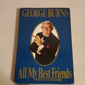 All My Best Friends by George Burns